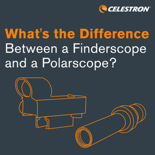 What's the Difference Between a Finderscope and a Polarscope?